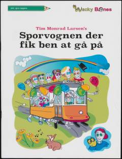 Tim Monrad Larsen's Sporvognen der fik ben at gå på