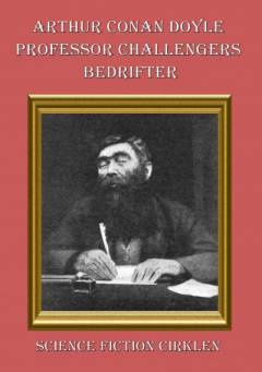 Professor Challengers bedrifter : romaner og noveller
