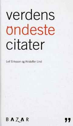 Verdens ondeste citater
