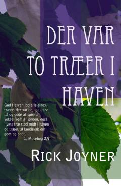 Der var to træer i haven