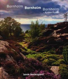 Bornholm, Bornholm, Bornholm : kysten rundt