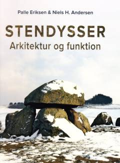 Stendysser : arkitektur og funktion