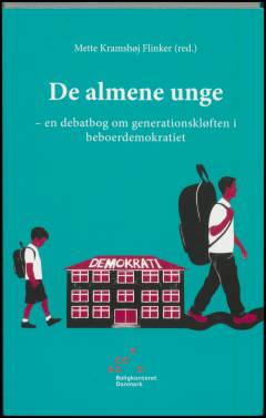 De almene unge : en debatbog om generationskløften i beboerdemokratiet
