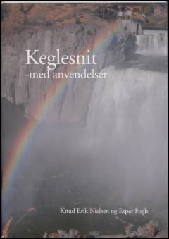 Keglesnit - med anvendelser