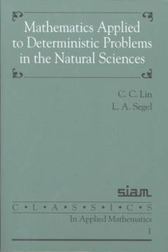 Mathematics applied to deterministic problems in the natural sciences