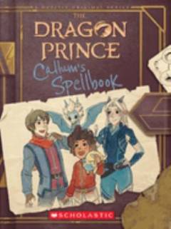 The dragon prince : Callum's spellbook