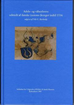 Adels- og våbenbreve udstedt af danske (unions-)konger indtil 1536