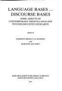 Language bases... discourse bases : some aspects of contemporary French-language psycholinguistics research