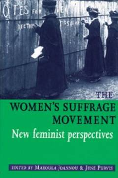 The womenś suffrage movement : new feminist perspectives