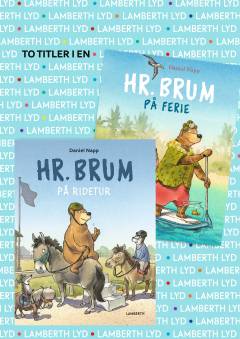 Hr. Brum på ridetur: Hr. Brum på ferie
