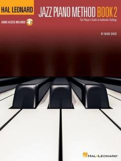 Jazz piano method book 2 : the player's guide to authentic stylings
