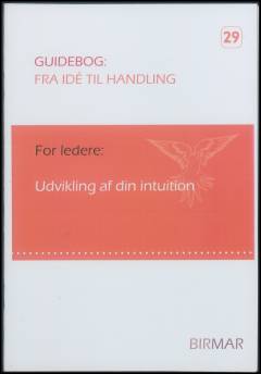 Udvikling af din intuition