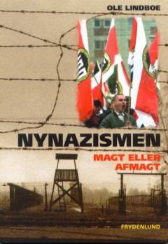 Nynazismen : magt eller afmagt