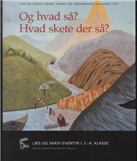 Og hvad så? Hvad skete der så?