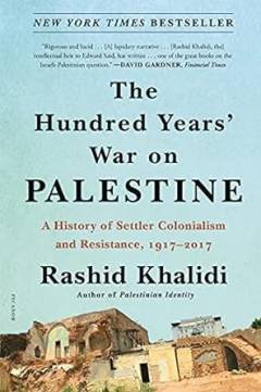 The hundred years' war on Palestine