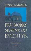 Fru Björks skæbne og eventyr
