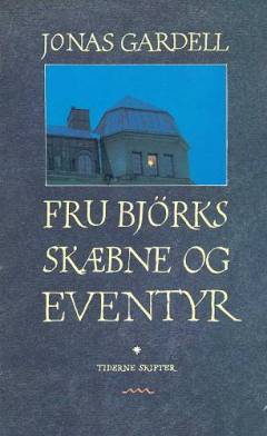 Fru Björks skæbne og eventyr