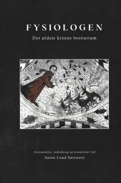 Fysiologen : det ældste kristne bestiarium