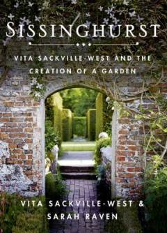 Sissinghurst : Vita Sackville-West and the creation of a garden