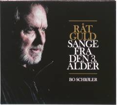 Råt guld : Sange fra den 3. alder