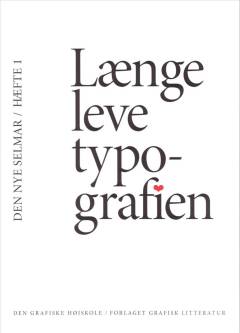 Længe leve typografien