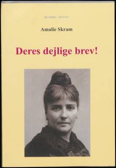 Deres dejlige brev! : breve fra Amalie Skram til Viggo Hørup