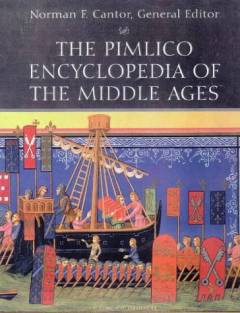 The Pimlico encyclopedia of the Middle Ages