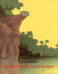 De små flodheste på eventyr