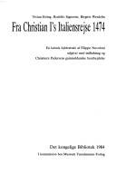 Fra Christian I's Italiensrejse 1474 : en latinsk hyldesttale