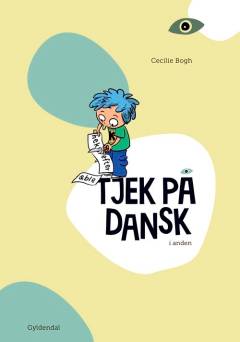 Tjek på dansk - i anden