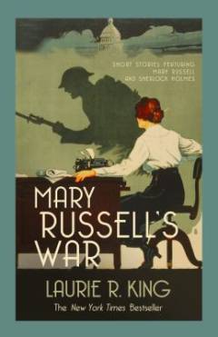 Mary Russell's war and other stories of suspense