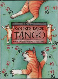 En kat kan ikke danse tango