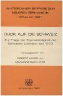 Blick auf die Schweiz : zur Frage der Eigenständigkeit der Schweizer Literatur seit 1970
