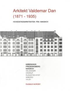 Arkitekt Valdemar Dan (1871-1935)