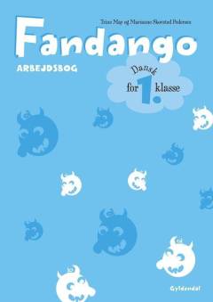 Fandango - dansk for 1. klasse : grundbog -- Arbejdsbog
