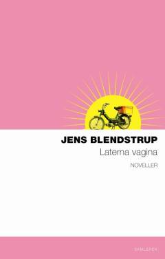 Laterna vagina : noveller