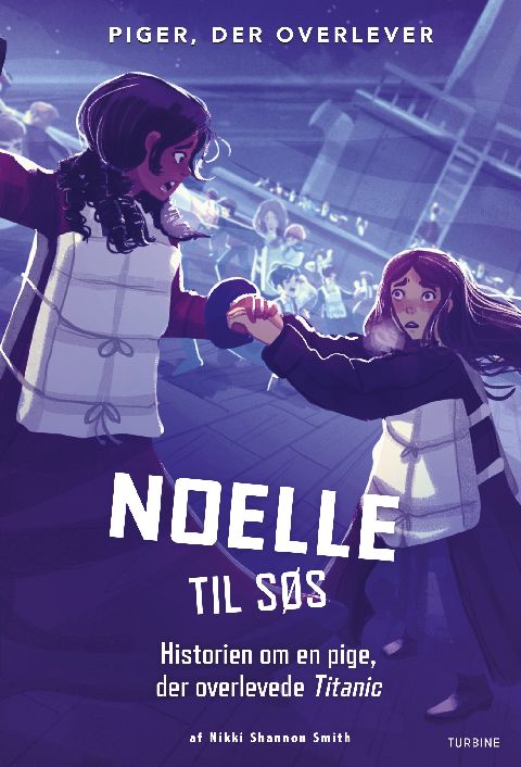Noelle til søs : historien om en pige, der overlevede Titanic