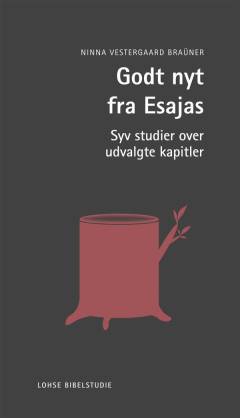 Godt nyt fra Esajas : syv studier over udvalgte kapitler