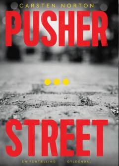 Pusher Street : en fortælling