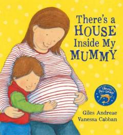 There's a house inside my mummy
