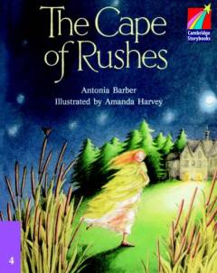 The cape of rushes