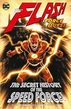 The flash. Vol. 10 : Force quest