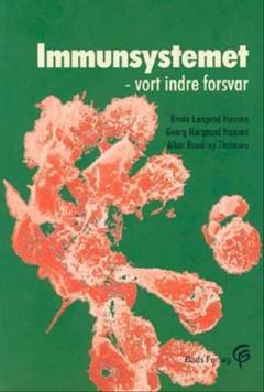 Immunsystemet : vort indre forsvar