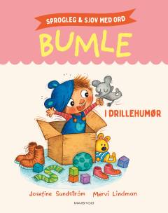 Bumle - i drillehumør