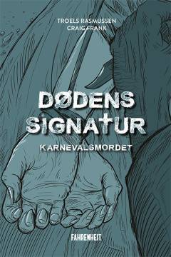 Dødens signatur : karnevalsmordet