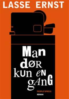 Man dør kun en gang