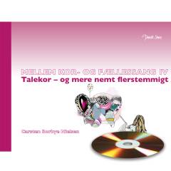 Mellem kor- og fællessang. Bind 4 : Talekor - og mere nemt flerstemmigt