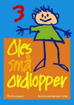 Oles små ordlopper. Bind 3