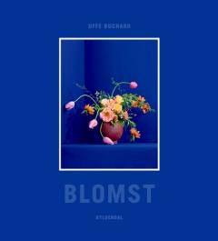 Blomst : en modemands florale bekendelser