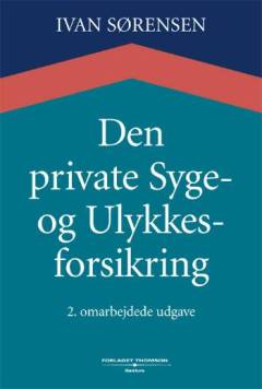Den private syge- og ulykkesforsikring